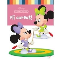 Disney. Invata din poveste: Fii corect!