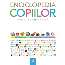 Enciclopedia copiilor. Cartea care explica totul