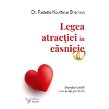 Legea atractiei in casnicie