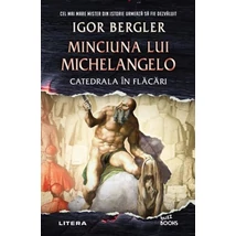 Minciuna lui Michelangelo. Catedrala in flacari