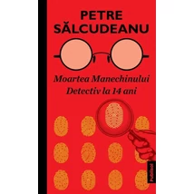 Moartea manechinului - Detectiv la 14 ani