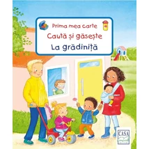 Prima mea carte Cauta si gaseste - La gradinita