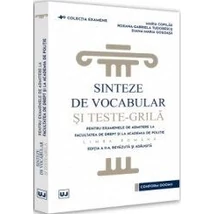 Sinteze de vocabular si teste-grila pentru examenele de admitere la Facultatea de Drept si la Academia de Politie
