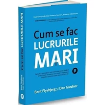 Cum se fac lucrurile mari