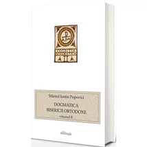 Dogmatica Bisericii Ortodoxe vol. II