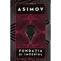 Fundatia II. Fundatia si Imperiul