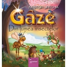 Gaze. Din lumea insectelor