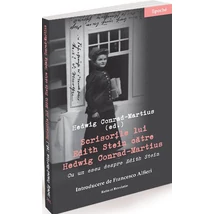 Scrisorile lui Edith Stein catre Hedwig Conrad-Martius