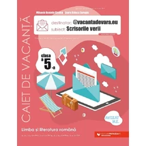 Scrisorile verii. Caiet de vacanta pentru limba si literatura romana. Clasa a V-a