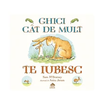 Ghici cat de mult te iubesc - Sam McBratney