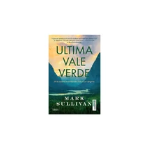 Ultima vale verde - Mark Sullivan