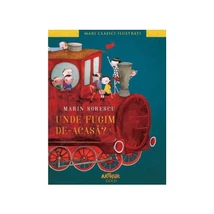 Unde fugim de-acasa? - Marin Sorescu