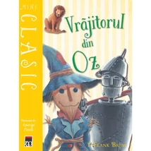Vrajitorul din Oz - Frank L. Baum