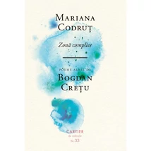 Zona complice - Mariana Codrut