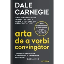 Arta de a vorbi convingator - Dale Carnegie