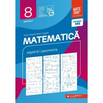 Matematica. Algebra, geometrie. Clasa a VIII-a. Consolidare. Partea I - Collective