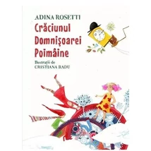 Craciunul Domnisoarei Poimaine - Adina Rosetti
