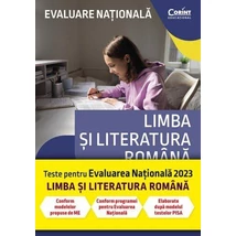 Evaluare nationala 2023. Limba si literatura romana. De la antrenament la performanta - Collective