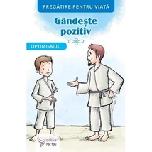 Gandeste pozitiv. Optimismul - Collective