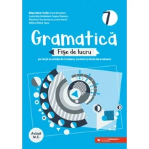 Gramatica. Fise de lucru. Clasa a 7-a - Collective