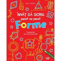 Invat sa scriu punct cu punct. Forme - Nancy Meyers