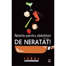 Retete pentru sarbatori de neratat! - Collective