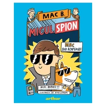 Mac B.: Micul spion (1): Mac sub acoperire - Mac Barnett
