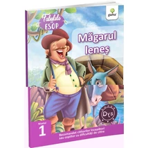 Magarul lenes. Fabulele lui Esop: Nivelul 1 - Collective