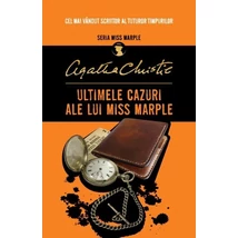 Ultimele cazuri ale lui Miss Marple - Agatha Christie