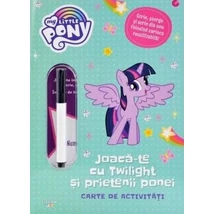 My Little Pony. Joaca-te cu Twilight si prietenii ponei - Collective