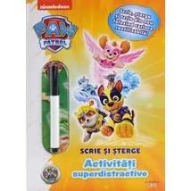 Patrula Catelusilor. Activitati superdistractive. Scrie si sterge - Collective