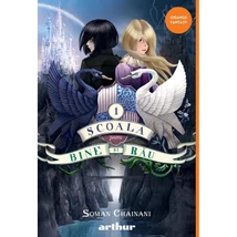 Scoala pentru Bine si Rau 1 - Soman Chainani