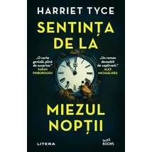 Sentinta de la miezul noptii - Harriet Tyce
