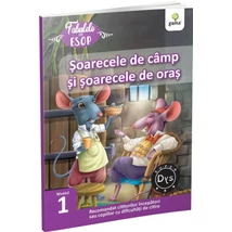 Soarecele de camp si soarecele de oras. Fabulele lui Esop: Nivelul 1 - Collective