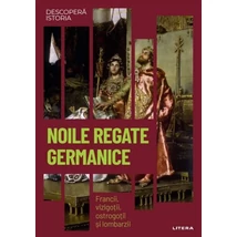 Descopera istoria. Noile regate germanice