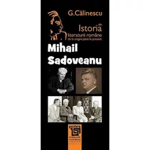 Istoria literaturii romane de la origini pana in prezent - Mihail Sadoveanu