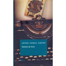 Valetul de Pica - Joyce Carol Oates