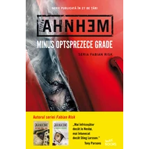Minus optsprezece grade - Stefan Ahnhem