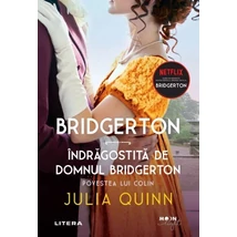 Bridgerton. Indragostita de domnul Bridgerton. Povestea lui Colin - Julia Quinn
