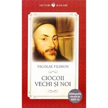 Ciocoii vechi si noi - Nicolae Filimon