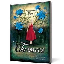 Farmece - Aprilynne Pike