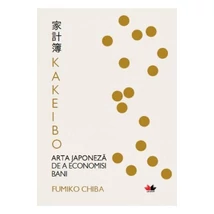 Kakeibo. Arta japoneza de a economisi bani - Fumiko Chiba