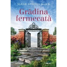 Gradina fermecata - Sarah Addison Allen
