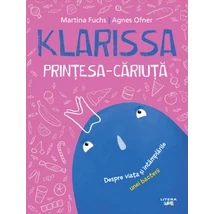Klarissa, Printesa-Cariuta - Martina Fuchs, Agnes Ofner