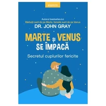 Marte si Venus se impaca - John Gray