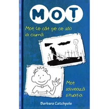 Mot (e cat pe ce sa) ia ciuma. Mot salveaza situatia - Barbara Catchpole