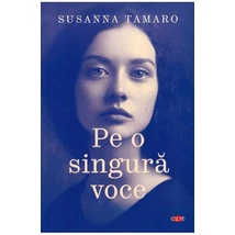Pe o singura voce - Susanna Tamaro