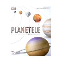 Planetele. Ghid ilustrat complet al sistemului solar