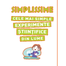 Simplissime. Cele mai simple experimente stiintifice din lume