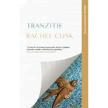 Tranzitie - Rachel Cusk